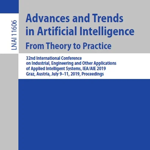 دانلود کتاب پیشرفت ها و روند ها در هوش مصنوعی: از نظریه تا عمل