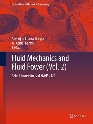 Fluid Mechanics and Fluid Power (Vol. 2): Select Proceedings of FMFP 2021