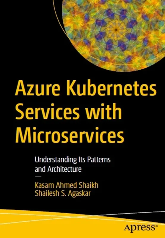 Azure Kubernetes Services with Microservices: Understanding Its Patterns and Architecture