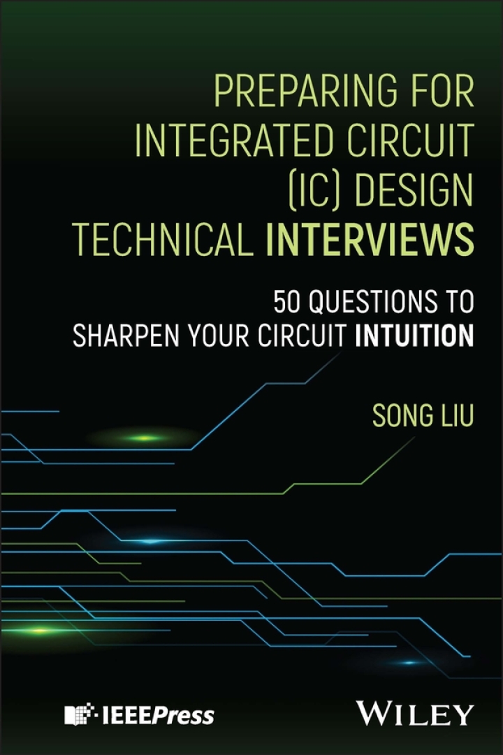 Preparing for Integrated Circuit (IC) Design Technical Interviews: 50 Questions to Sharpen Your Circuit Intuition