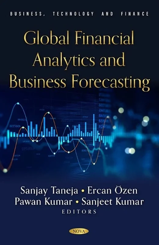 Global Financial Analytics and Business Forecasting