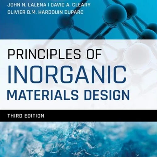 Principles of Inorganic Materials Design, 3rd edition