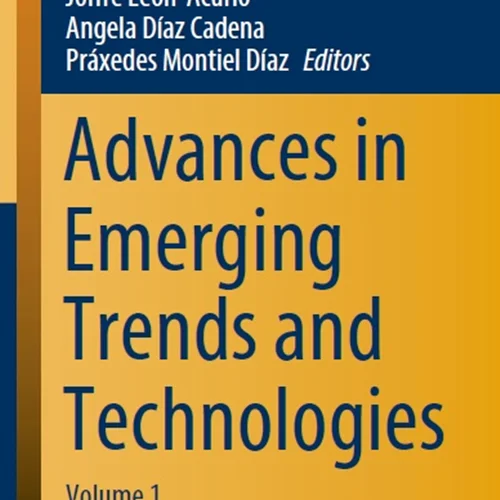 Advances in Emerging Trends and Technologies, Volume 1