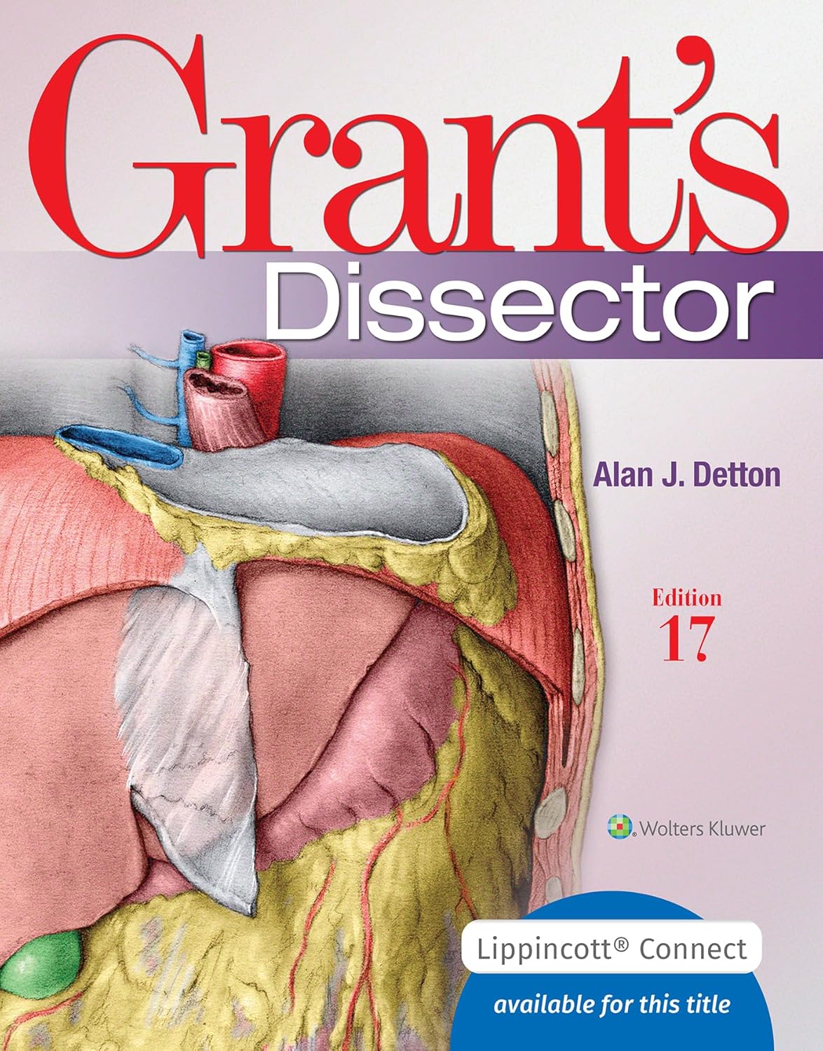 Grant's Dissector, Seventeenth, North American Edition