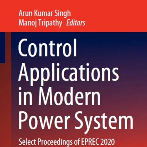 Control Applications in Modern Power System: Select Proceedings of EPREC 2020