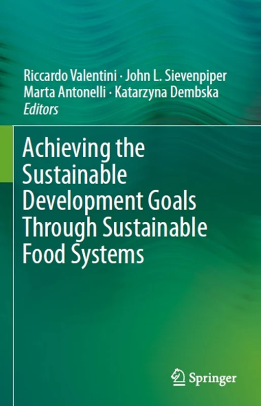 دانلود کتاب دستیابی به اهداف توسعه پایدار از طریق سیستم های پایدار غذایی
