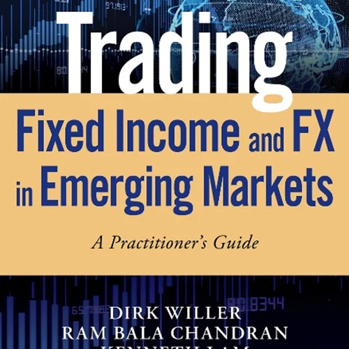 دانلود کتاب درآمد ثابت تجارت و FX در بازار های نوظهور: راهنمای متخصص