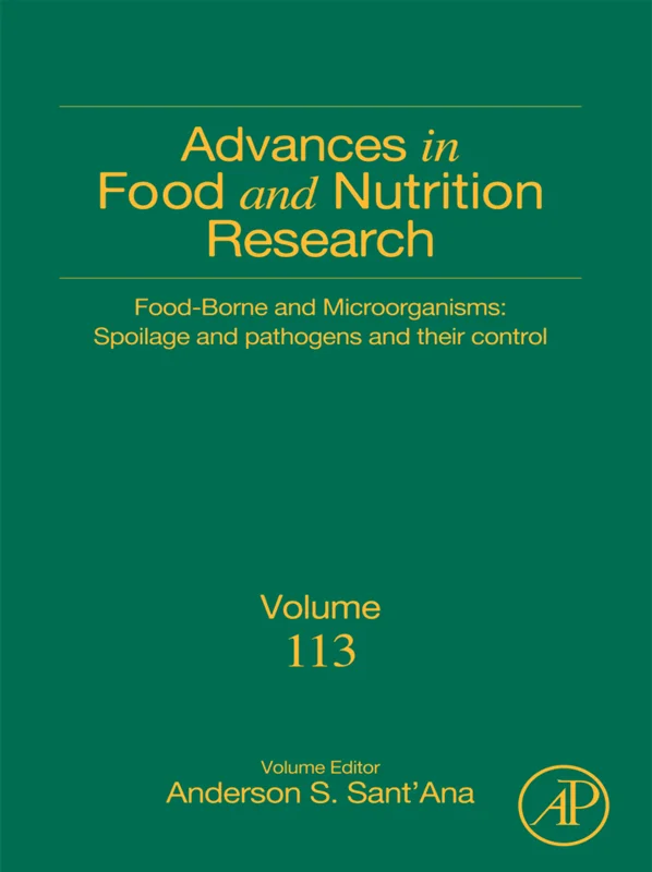 Foodborne and Microorganisms: Spoilage and Pathogens and their Control (Advances in Food and Nutrition Research)