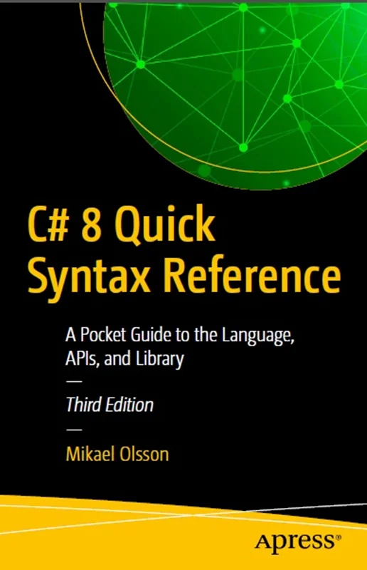 دانلود کتاب مرجع سریع نحو C# 8: راهنمای جیبی زبان، API ها و کتابخانه