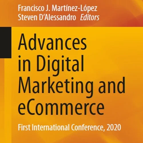 Advances in Digital Marketing and eCommerce: First International Conference