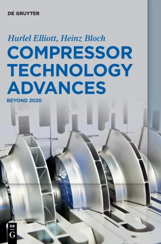 Compressor Technology Advances: Beyond 2020