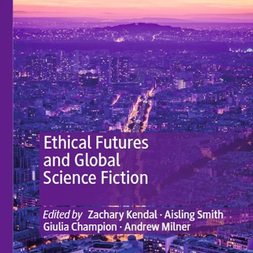 دانلود کتاب آینده های اخلاقی و داستان علمی جهانی