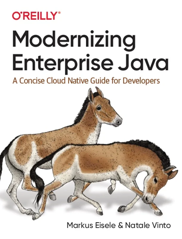 دانلود کتاب نوسازی جاوا سازمانی: راهنمای مختصر Cloud Native برای توسعه دهندگان