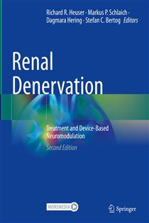 Renal Denervation (2nd ed.) Treatment and Device-Based Neuromodulation