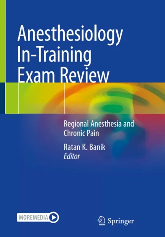 Anesthesiology In-Training Exam Review: Regional Anesthesia and Chronic Pain