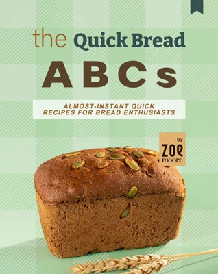 The Quick Bread ABCs