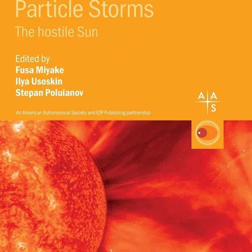 Extreme Solar Particle Storms: The Hostile Sun