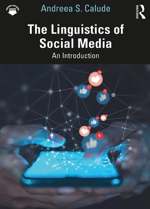 The Linguistics of Social Media: An Introduction