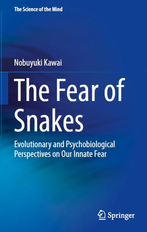 دانلود کتاب ترس از مار ها: چشم انداز های تکاملی و روانشناختی درباره ترس ذاتی ما