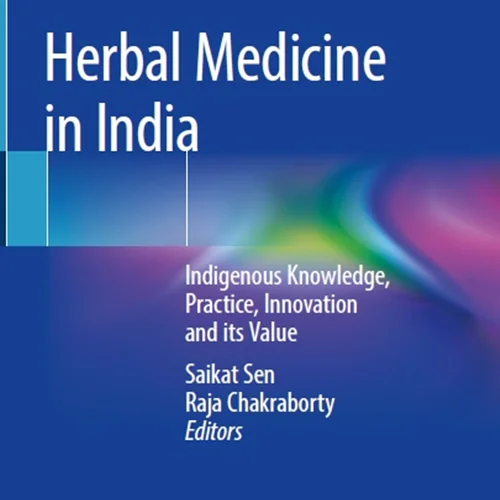 دانلود کتاب دارو های گیاهی در هند: دانش بومی، عمل، نوآوری و ارزش آن