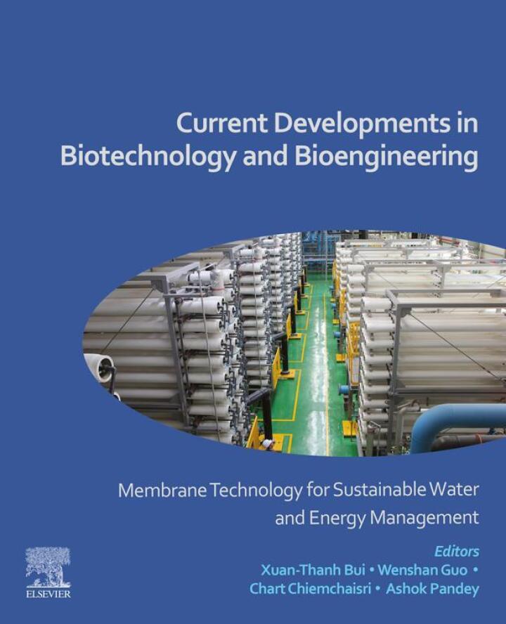 Current Developments in Biotechnology and Bioengineering: Membrane Technology for Sustainable Water and Energy Management