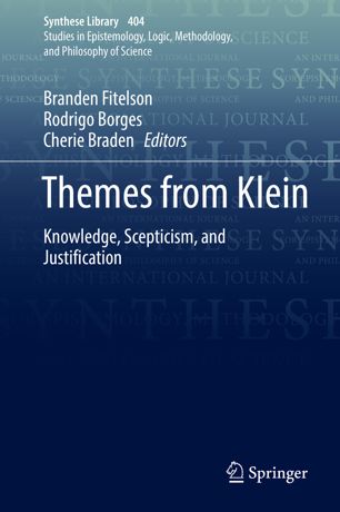 Themes from Klein: Knowledge, Scepticism, and Justification