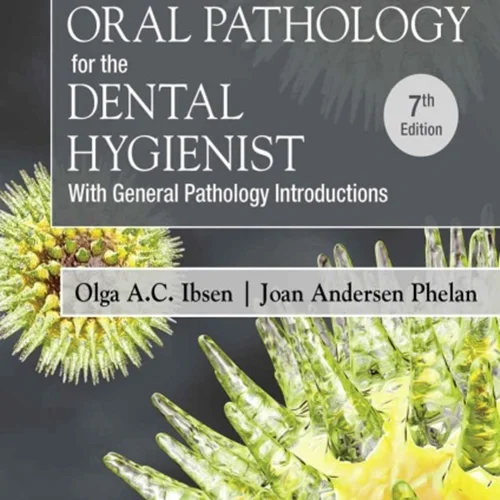 دانلود کتاب آسیب شناسی دهان برای بهداشت دندان، ویرایش هفتم