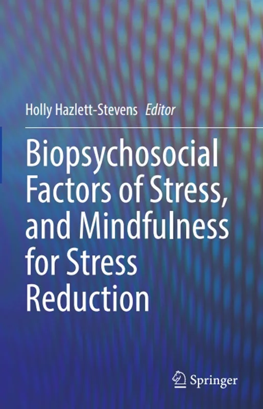 دانلود کتاب عوامل زیست روانی اجتماعی استرس و ذهن آگاهی برای کاهش استرس