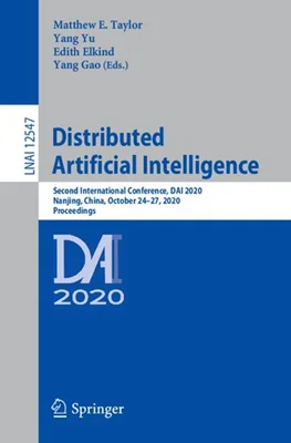 Distributed Artificial Intelligence: Second International Conference, DAI 2020, Nanjing, China, October 24–27, 2020, Proceedings