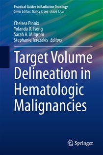 Target Volume Delineation in Hematologic Malignancies