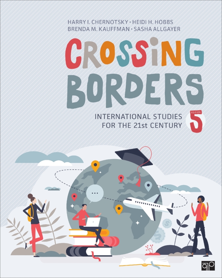Crossing Borders: International Studies for the 21st Century 5th Edition