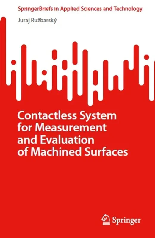 Contactless System for Measurement and Evaluation of Machined Surfaces