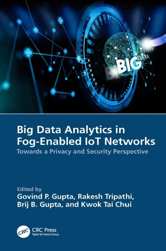 Big Data Analytics in Fog-Enabled IoT Networks