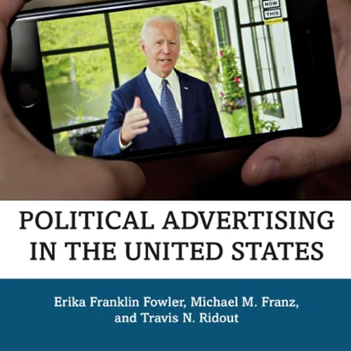 Political Advertising in the United States, 2nd Edition