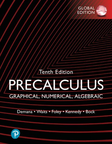 Precalculus: Graphical, Numerical, Algebraic