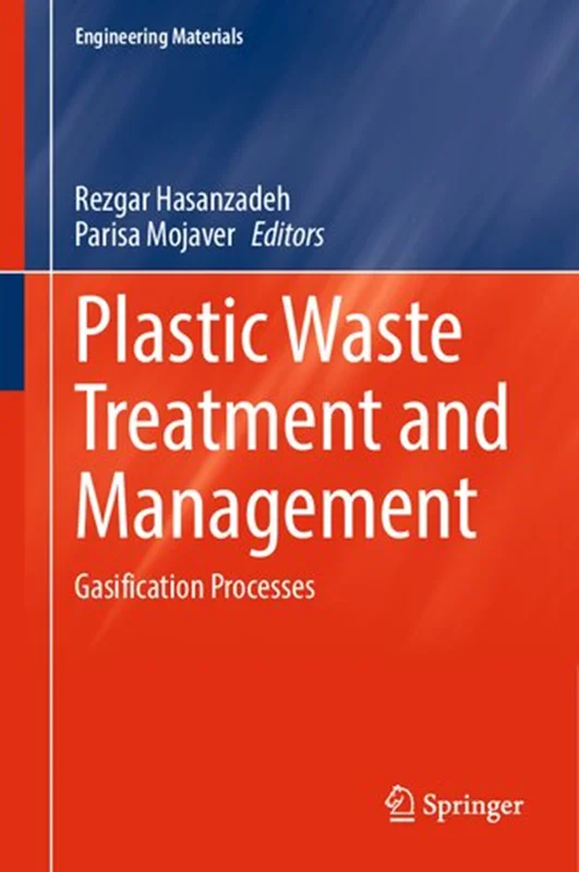 Plastic Waste Treatment and Management: Gasification Processes