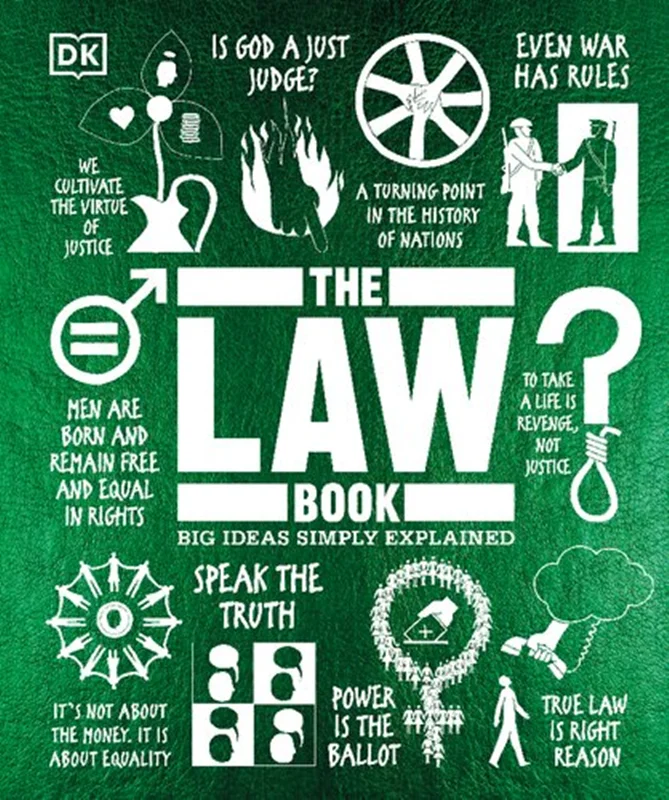 The Law Book: Big Ideas Simply Explained