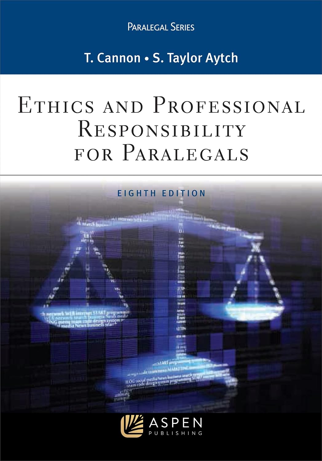 Ethics and Professional Responsibility for Paralegals