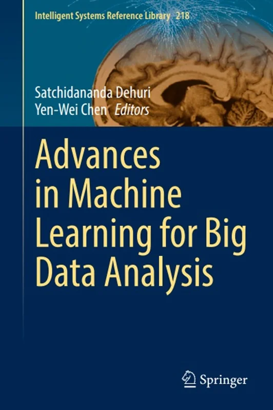 Advances in Machine Learning for Big Data Analysis