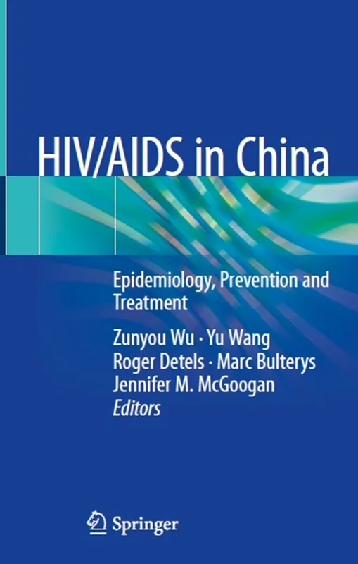 دانلود کتاب HIV/ایدز در چین: اپیدمیولوژی، پیشگیری و درمان