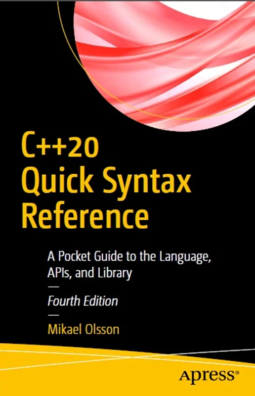 دانلود کتاب مرجع نحو سریع C++20: یک راهنمای جیبی برای زبان، API ها و کتابخانه