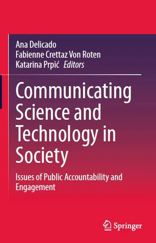 دانلود کتاب برقراری ارتباط علم و فناوری در جامعه: مسائل مربوط به پاسخگویی و تعامل عمومی