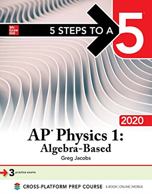 5 Steps to a 5: AP Physics 1 Algebra-Based 2020