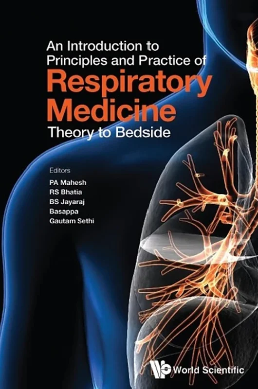An Introduction to Principles and Practice of Respiratory Medicine: Theory to Bedside