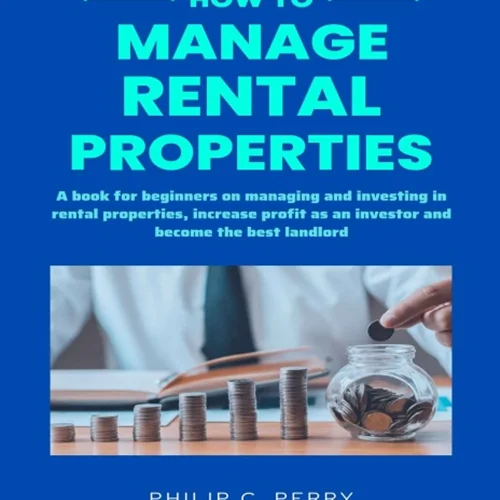How to Manage Rental Properties