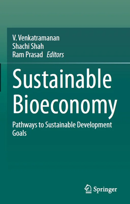 Sustainable Bioeconomy: Pathways to Sustainable Development Goals