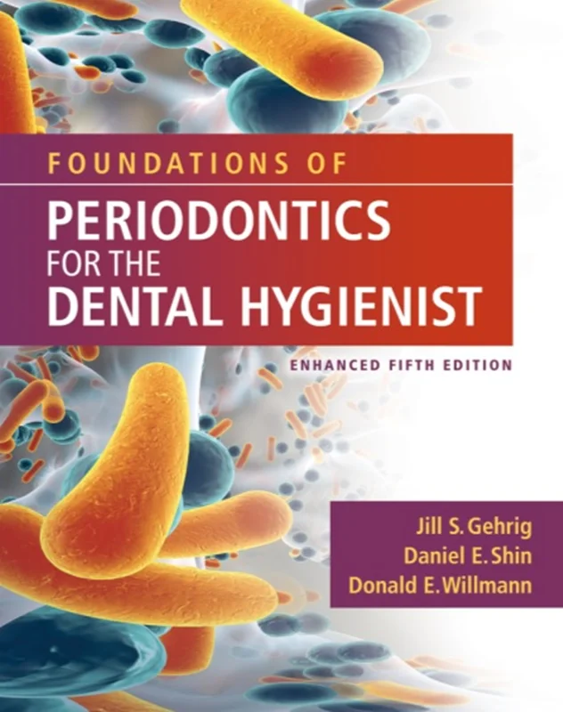 Foundations of Periodontics for the Dental Hygienist