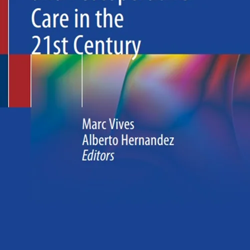 دانلود کتاب بیهوشی قلبی و مراقبت های پس از عمل در قرن بیست و یکم