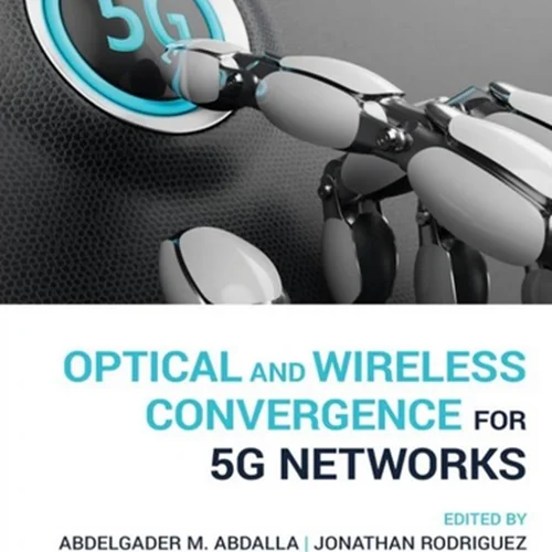 دانلود کتاب همگرایی نوری و بی سیم برای شبکه های 5G