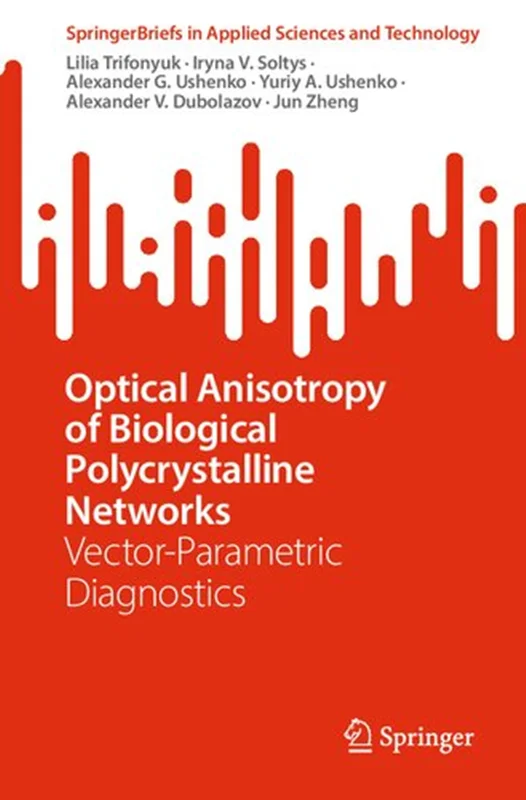 Optical Anisotropy of Biological Polycrystalline Networks: Vector-Parametric Diagnostics